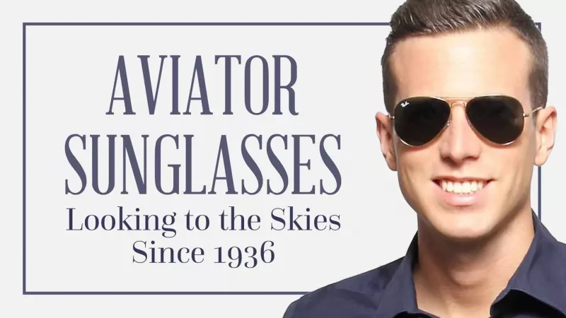 Óculos de sol de aviador – olhando para os céus desde 1936