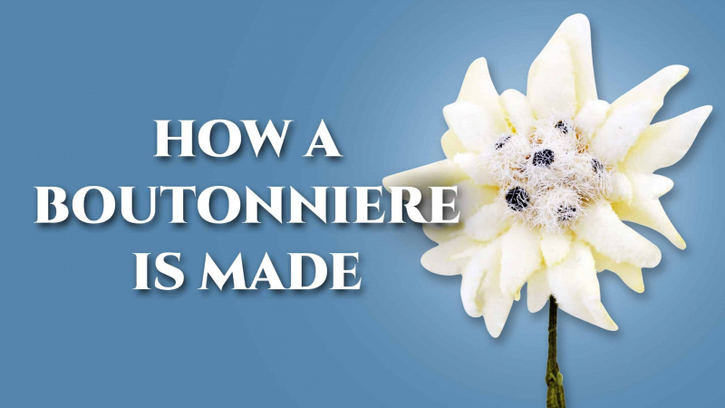 Comment est fabriquée une fleur d'épinglette à la boutonnière - Fort Belvedere