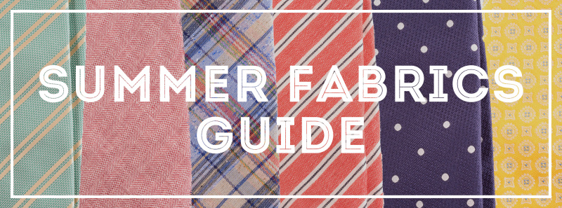 Guia de tecidos de verão - terno, camisa e calça para clima quente