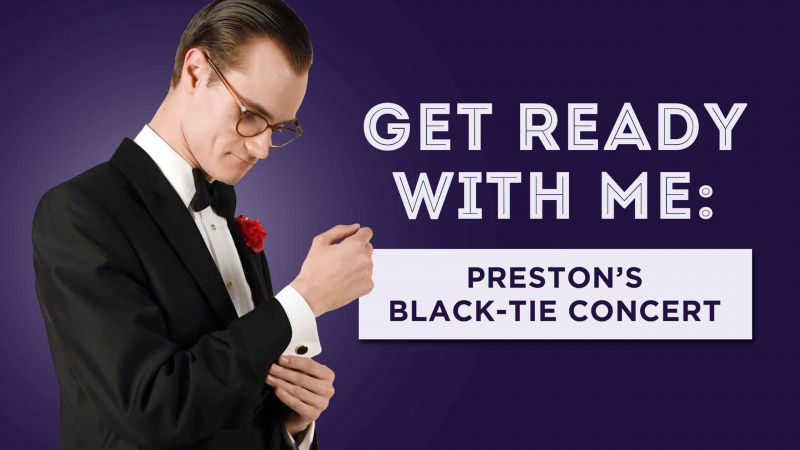 Przygotuj się ze mną: koncert Prestona z czarnym krawatem (składanie stroju smokingowego)