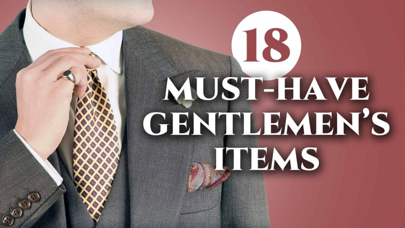 18 věcí, které by měl mít každý gentleman v měřítku