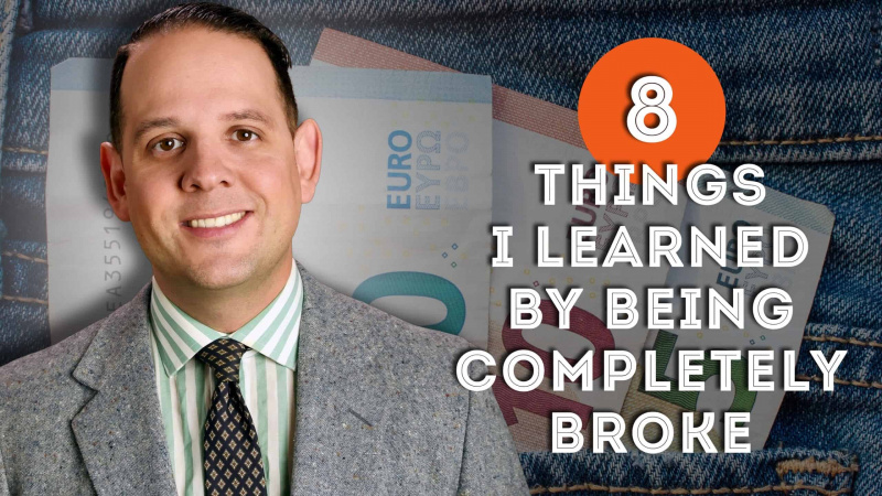8 coisas que aprendi sendo completamente quebrado