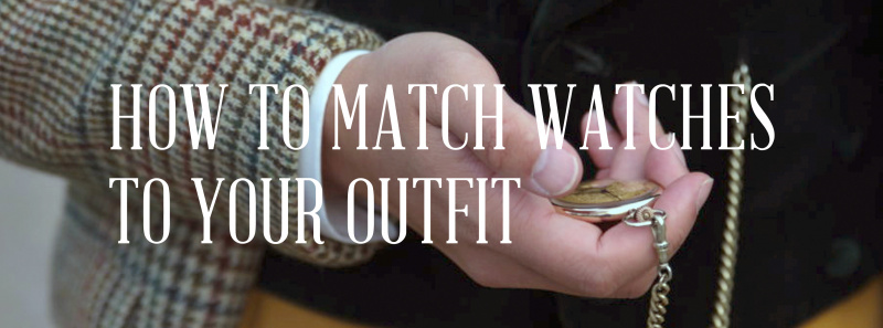 Jak sladit hodinky k vašemu outfitu