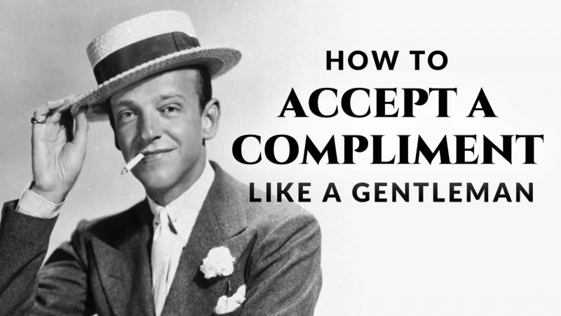 Comment accepter un compliment comme un gentleman et quelles erreurs éviter