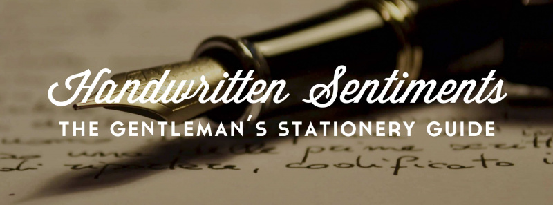 Handskrivna känslor: The Gentleman's Stationery Guide