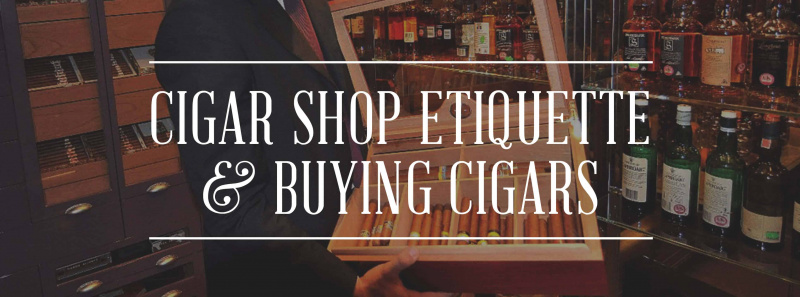 Етикета продавнице цигара и куповина цигара