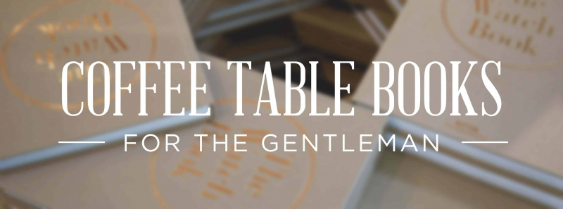 Livres de table basse pour messieurs