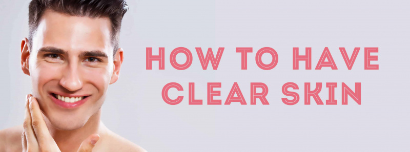 Comment avoir une peau claire