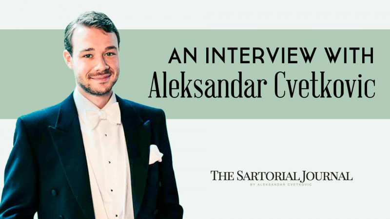 Entretien avec Aleksandar Cvetkovic de The Sartorial Journal