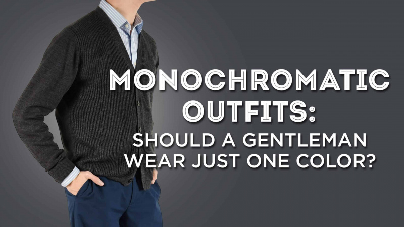 Монохроматска одећа: да ли господин треба да носи само једну боју?