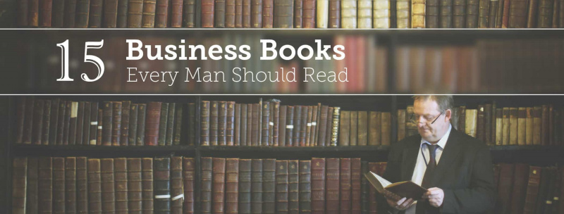 15 poslovnih knjiga koje bi svaki muškarac trebao pročitati