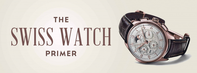 Swiss Watch Primer